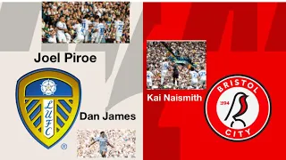 Leeds Vs Bristol City | EFL Championship |