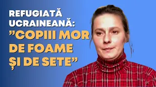 Mărturiile unor refugiați ucraineni găzduiți la o pensiune din Suceava | Oameni și Povești