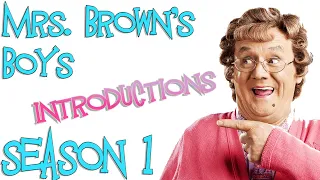 Mrs. Brown's Boys Season 1 | INTRODUCTIONS