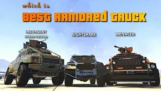 GTA V Online  Best Armored Truck | Nightshark vs Menacer vs Insurgent pick up custom