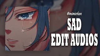 sad edit audios cuz pain change you