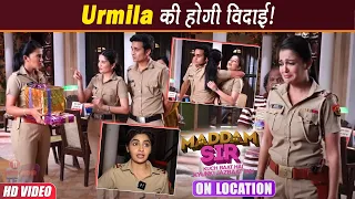 Maddam Sir aka Urmila की होगी विदाई | Maddam Sir Upcoming Episode | SAB TV