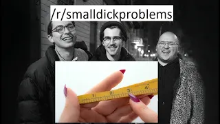 Cumtown: Small Dick Problems Subreddit