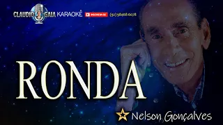 🎼 NELSON GONÇALVES 🎵  RONDA - KARAOKÊ