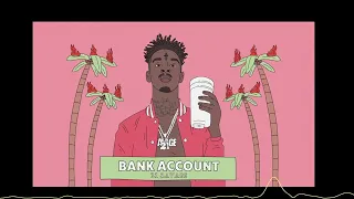 21 Savage - Bank Account (8D) (Use Headphones)
