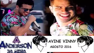 AVINE VINNY  AGOSTO 2016  REPERTORIO NOVO   MUSICAS NOVAS    CD COMPLETO