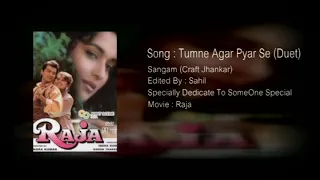 Tumne Agar Pyar Se Dekha (Duet) - Sangam - (Craft Jhankar) - Raja - High Quality Song HD