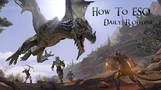 How to ESO - Daily Routine