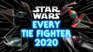 Every TIE Fighter Type and Variant in Star Wars Canon (2020)