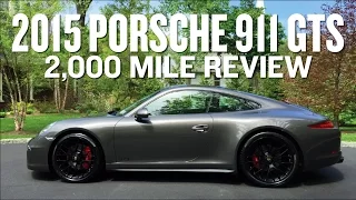 2015 Porsche 911 Carrera GTS 2,000 Mile Review