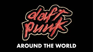 Daft Punk - Around the World (Official Audio)