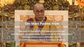 Om Mani Padme Hum with Dalai Lama - 30 minutes