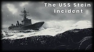 The USS Stein Incident