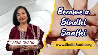 Become a Sindhi Saathi | Asha Chand