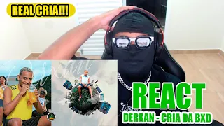 REACT - DERXAN - CRIA DA BXD (BRABO DEMAIS)