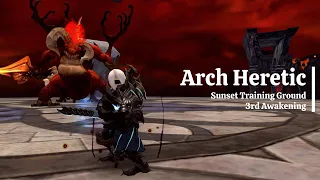 Arch Heretic 3rd Awakening STG Rotation F18