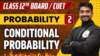 Probability 02 | Conditional Probability | Class 12th/CUET