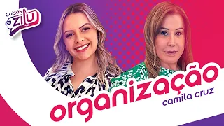 Organização -  Camila Cruz - Coisas de Zilu 05