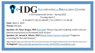 e-IDG Symposium: Kinase talks by Dr. Peter Sorger and Dr. Jarrod A. Marto – April 5, 2022