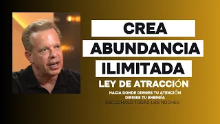 CREAR ABUNDANCIA ILIMITADA.