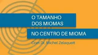 O Tamanho dos Miomas