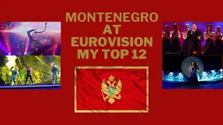 Montenegro At Eurovision - My Top 12