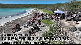 LA RISA ENDURO 2 DIAS MOTORAS  2024 SABADO I SEGUNDA PARTE I RADAZONE