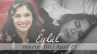 Kırgın Çiçekler | Eylül "Tanrım Bizi Azad Et"