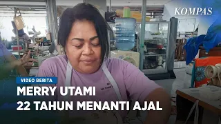 Terpidana Mati Merry Utami Sudah 22 Tahun Dipenjara, Menanti Pengampunan dari Presiden Jokowi