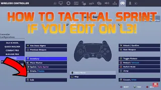HOW TO TACTICAL SPRINT ON FORTNITE CONTROLLER USING L3 TO EDIT!