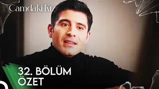 Camdaki Kız 32. Bölüm Özet