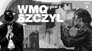 WMQ / SZCZYL - Chowam w Sobie Więcej