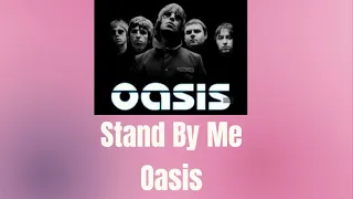 Stand by me - Oasis -  Karaoke