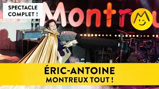 "Eric-Antoine Montreux tout !" - Spectacle complet Montreux Comedy