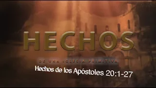 Hechos 20:1-27