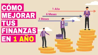 8 Maneras de MEJORAR tus Finanzas Personales en sólo UN AÑO