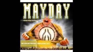 Mayday 2013 - Never Stop Raving (DJ Mix by PLANET OF VERSIONS) - Part 5: Dismantle An Hydrogen Bomb