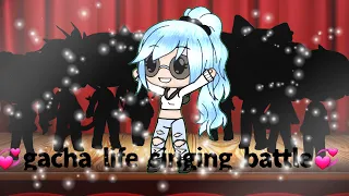 💞gacha life singing Battle💞 solo + duos + one final group song 🎶 gacha melody music 🎶