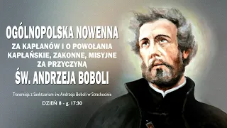 Ogólnopolska nowenna za przyczyną św. Andrzeja Boboli (czwartek 10 marca 2022) #naŻywo