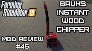 Reviewing the Bruks Instant Wood Chipper | Mod Review #45