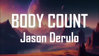 Jason Derulo - Body Count (Lyrics)