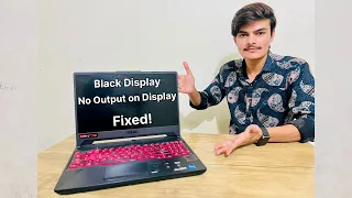 Display not Working , No Output on display and black display problem solution