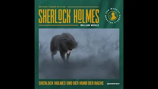Die neuen Romane: Sherlock Holmes und der Hund der Rache (Teil 2 von 2) – Hörbuch