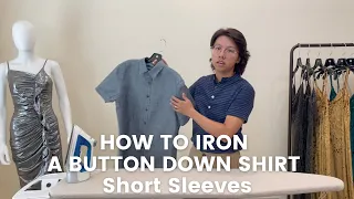 How To Iron A Button Down Shirt | Short Sleeves