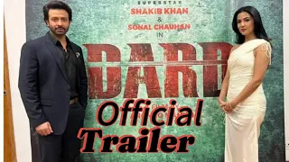 DARD - OFFICIAL TRAILER | 2024 | SHAKIB KHAN | SONALI CHAUHAN | DAROD | দরদ |শাকিব খান | সোনাল চৌহান