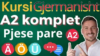 Kursi gjermanisht  A2 komplet - Pjese pare / OGjernan / Meso Gjermanisht