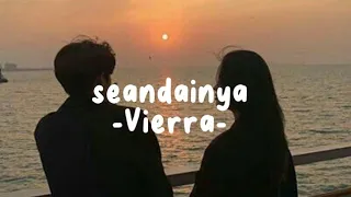 seandainya- Vierra (lirik lagu) sound