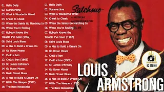 The Very Best Of Louis Armstrong 2022 - Louis Armstrong Greatest Hits