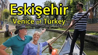 THE VERY BEST OF ESKİŞEHİR IN TURKEY