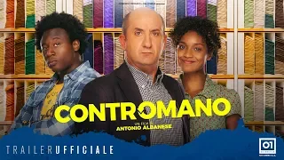 CONTROMANO (2018) di Antonio Albanese - Trailer Ufficiale HD